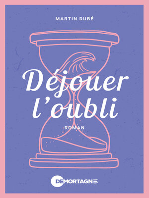 cover image of Déjouer l'oubli